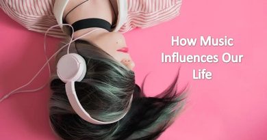 How Music Influences Our Life, power of music