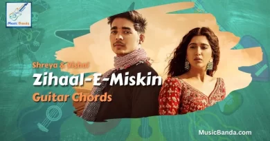Zihaal E Miskin Chords - Vishal Mishra & Shreya Ghoshal