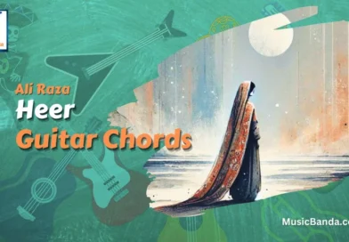 Ali Raza - Heer Chords