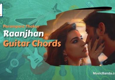 Raanjhan Guitar Chords
