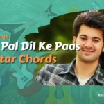 Pal pal dil ke paas chords arijit