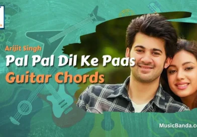 Pal pal dil ke paas chords arijit