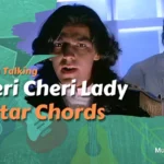 Cheri Cheri Lady Guitar Chords