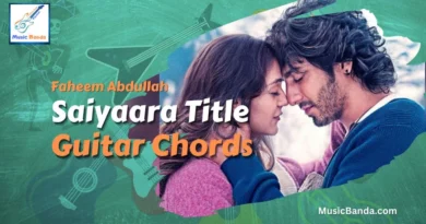 Saiyaara Title Guitar Chords