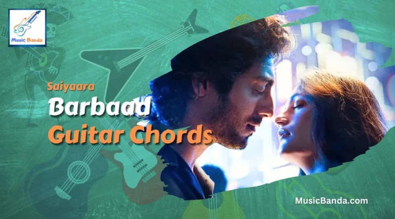 Barbaad Guitar Chords