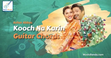 Kooch Na Karin Guitar Chords