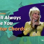 I Will Always Love You Chords