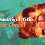 Deewaniyat Title Chords